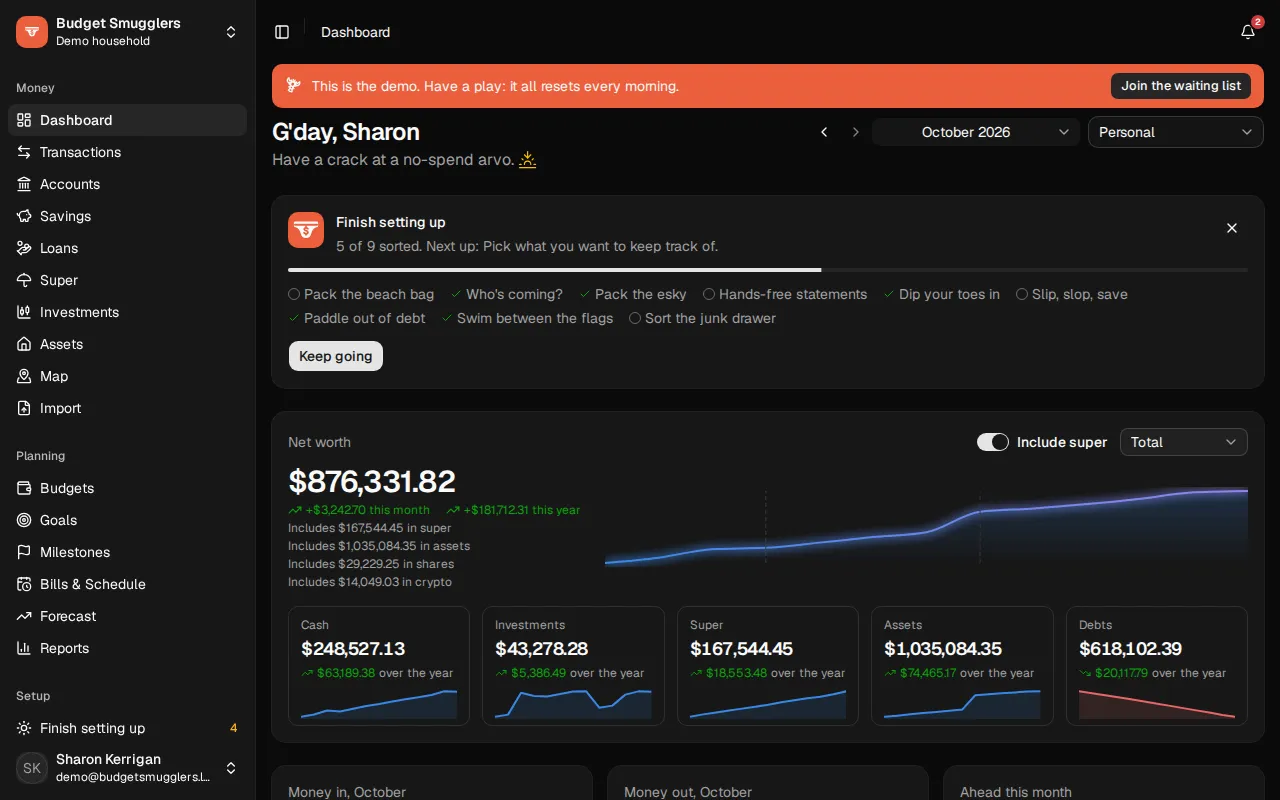 The dashboard: net worth, this month in and out, and what is coming up